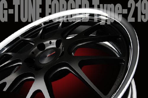 G-TUNE FORGED Type-219